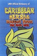 Caribbean Herbs And Medicinal Plants And Their Uses(Pevná vazba)