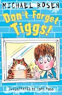 Don't Forget Tiggs! (Rosen Michael)(Paperback / softback)