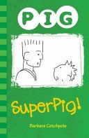 Superpig! (Catchpole Barbara)(Paperback / softback)