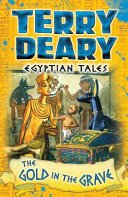 Egyptian Tales: The Gold in the Grave (Deary Terry)(Paperback / softback)