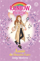 Rainbow Magic: Annie the Detective Fairy - The Discovery Fairies Book 3 (Meadows Daisy)(Paperback / softback)