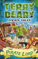 Pirate Tales: The Pirate Lord (Deary Terry)(Paperback / softback)