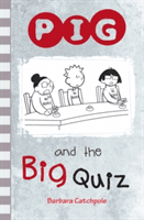 PIG and the Big Quiz (Catchpole Barbara)(Paperback / softback)