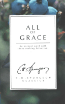 All of Grace: An Earnest Word with Those Seeking Salvation (Spurgeon Charles Haddon)(Paperback)