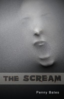 Scream (Bates Penny (Penny Bates))(Paperback / softback)
