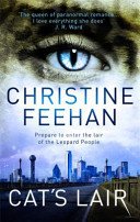 Cat's Lair (Feehan Christine)(Paperback / softback)