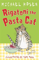 Rigatoni the Pasta Cat (Rosen Michael)(Paperback / softback)