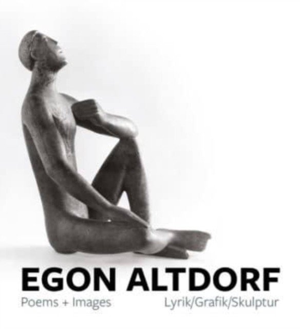 Egon Altdorf Poems + Images - Poems + Images (Altdorf Egon)(Paperback / softback)