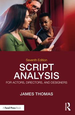 Script Analysis for Actors, Directors, and Designers (Thomas James)(Paperback)