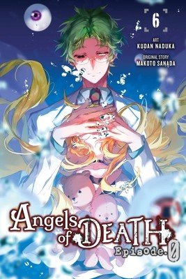 Angels of Death Episode.0, Vol. 6 (Naduka Kudan)(Paperback)