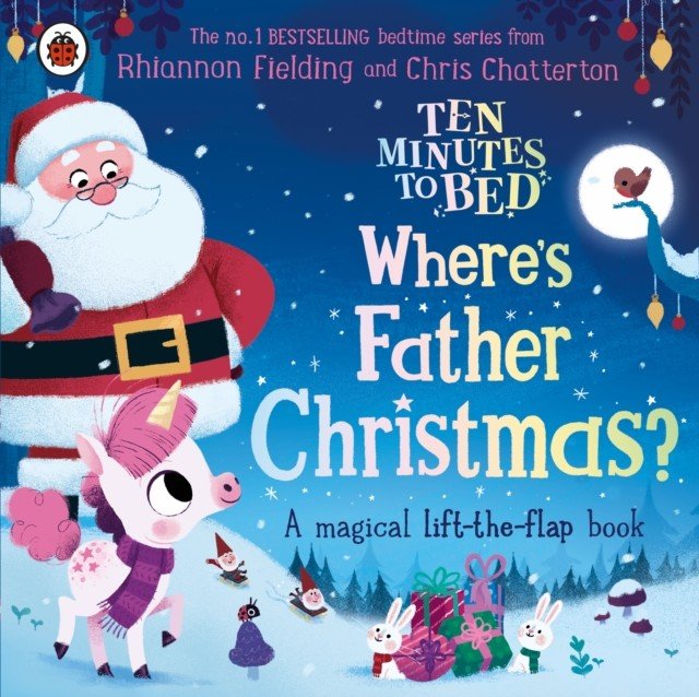 Ten Minutes to Bed: Where's Father Christmas? (Fielding Rhiannon)(Board book)