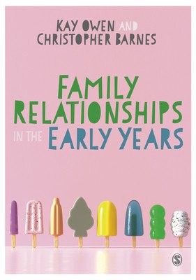 Family Relationships in the Early Years (Owen Kay)(Paperback)