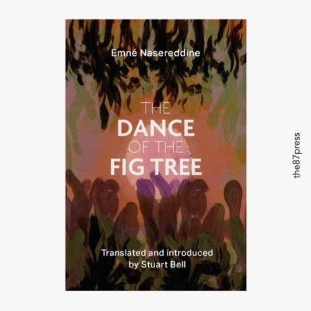 Dance of the Fig Tree (Nasreddine Emne)(Paperback / softback)