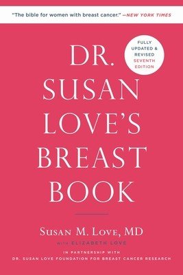 Dr. Susan Love's Breast Book (Love Susan M.)(Paperback)