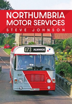 Northumbria Motor Services (Johnson Steve)(Paperback)