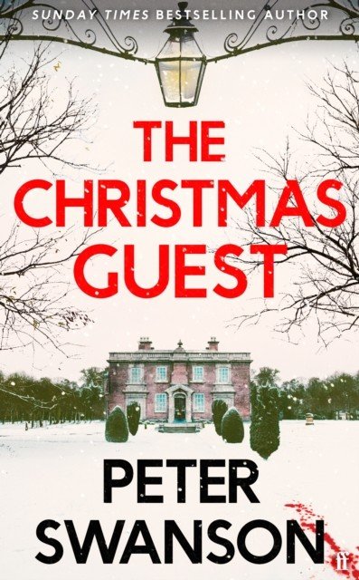 Christmas Guest - A classic country house murder for the festive season (Swanson Peter)(Pevná vazba)