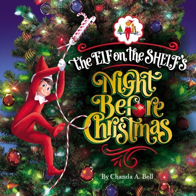 Elf On The Shelf's Night Before Christmas (Bell Chanda A.)(Paperback / softback)