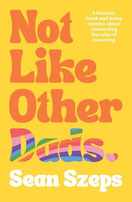 Not Like Other Dads (Szeps Sean)(Paperback)
