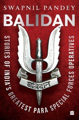 Balidan - Stories of India's Greatest Para Special Forces Operatives (Pandey Swapnil)(Paperback / softback)