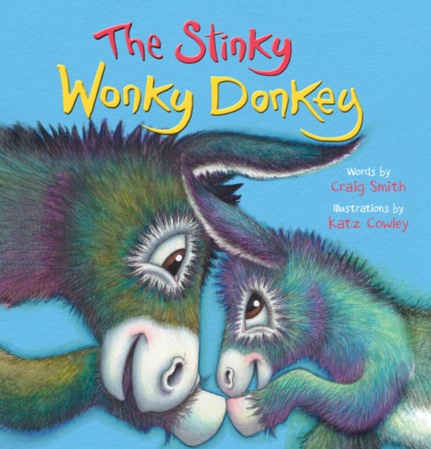 Stinky Wonky Donkey - From the creators of The Wonky Donkey, the hilarious number 1 global bestseller! (Smith Craig)(Electronic book text)