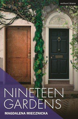 Nineteen Gardens (Miecznicka Magdalena)(Paperback)