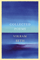 Collected Poems - From the author of A SUITABLE BOY (Seth Vikram)(Pevná vazba)