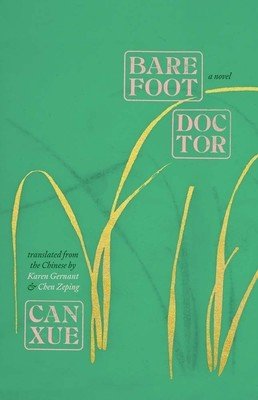 Barefoot Doctor (Can Xue)(Paperback)