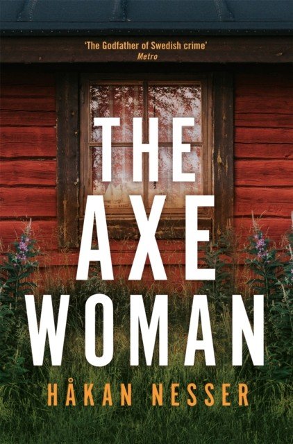 Axe Woman - A Gripping Thriller from the Godfather of Swedish Crime (Nesser Hakan)(Paperback / softback)