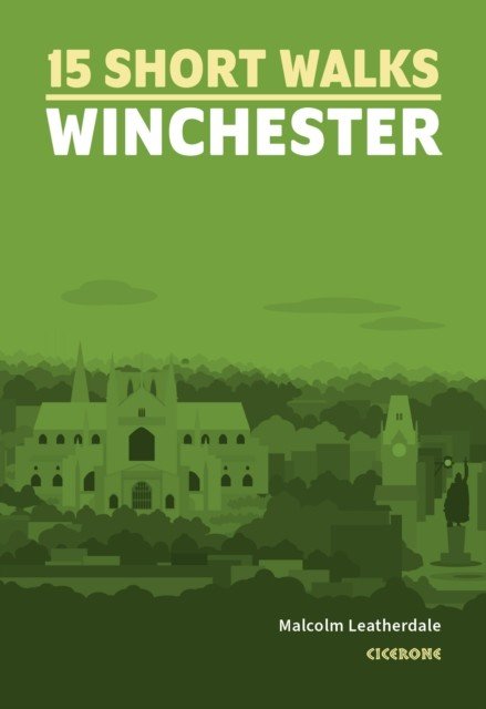 Short Walks Winchester (Leatherdale Malcolm)(Paperback / softback)