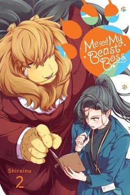 Me and My Beast Boss, Vol. 2 (Shiroinu)(Paperback)