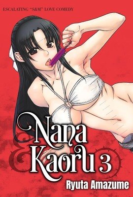 Nana & Kaoru, Volume 3 (Amazume Ryuta)(Paperback)
