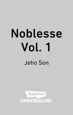 Noblesse Volume One: A Webtoon Unscrolled Graphic Novel (Son Jeho)(Paperback)