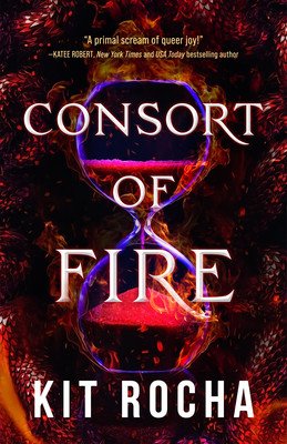 Consort of Fire (Rocha Kit)(Paperback)