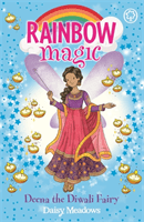 Rainbow Magic: Deena the Diwali Fairy - The Festival Fairies Book 1 (Meadows Daisy)(Paperback / softback)