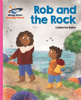 Reading Planet - Rob and the Rock - Pink B: Galaxy (Baker Catherine)(Paperback / softback)