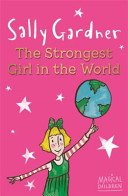 Magical Children: The Strongest Girl In The World (Gardner Sally)(Paperback / softback)