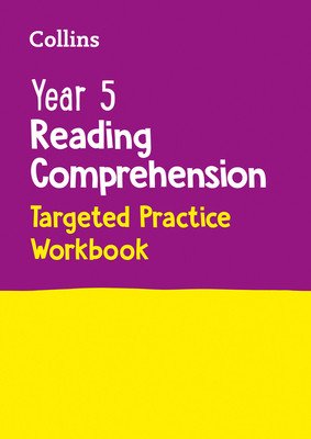 Collins Year 5 Reading Comprehension Targeted Practice Workbook: Ideal for Use at Home (Collins Ks2)(Paperback)