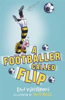 Footballer Called Flip (Whybrow Ian)(Paperback / softback)
