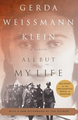 All But My Life: A Memoir (Klein Gerda Weissmann)(Paperback)