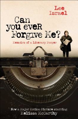 Can You Ever Forgive Me?: Memoirs of a Literary Forger (Israel Lee)(Paperback)