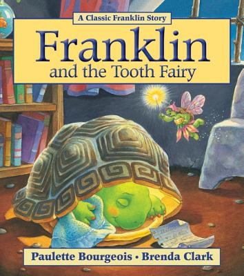 Franklin and the Tooth Fairy (Bourgeois Paulette)(Paperback)