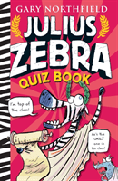 Julius Zebra Quiz Book (Northfield Gary)(Paperback / softback)