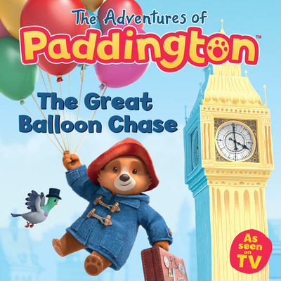 Adventures of Paddington: The Great Balloon Chase(Paperback / softback)