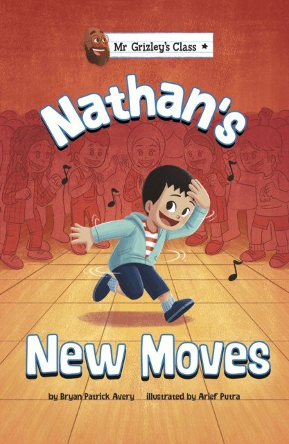 Nathan's New Moves (Avery Bryan Patrick)(Paperback / softback)