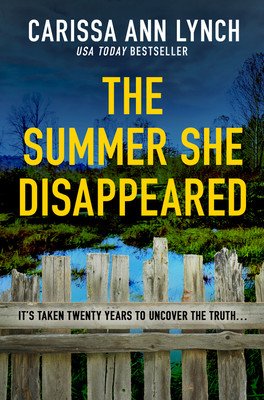 Summer She Disappeared (Lynch Carissa Ann)(Paperback / softback)