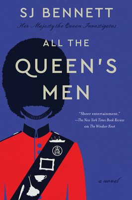 All the Queen's Men - A Novel (Bennett SJ)(Paperback)