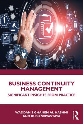 Business Continuity Management: Significant Insights from Practice (Srivastava Kush)(Paperback)