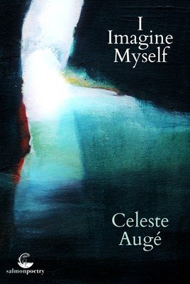 I Imagine Myself (Auge Celeste)(Paperback)