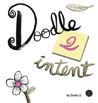 Doodle 2 Intent: Book 2 (LL Dude)(Pevná vazba)