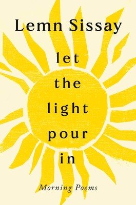 Let the Light Pour in (Sissay Lemn)(Pevná vazba)